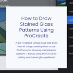 Online Class: How to Draw Stained Glass Patterns Using ProCreate Tools Colorado Glass Works