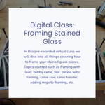 Online Class: Framing Stained Glass ( 2 hour class) Tools Colorado Glass Works