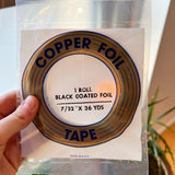 Black Backed OR Copper Backed Copper Foil Tape (both backings carried - pick size and backing on listing)